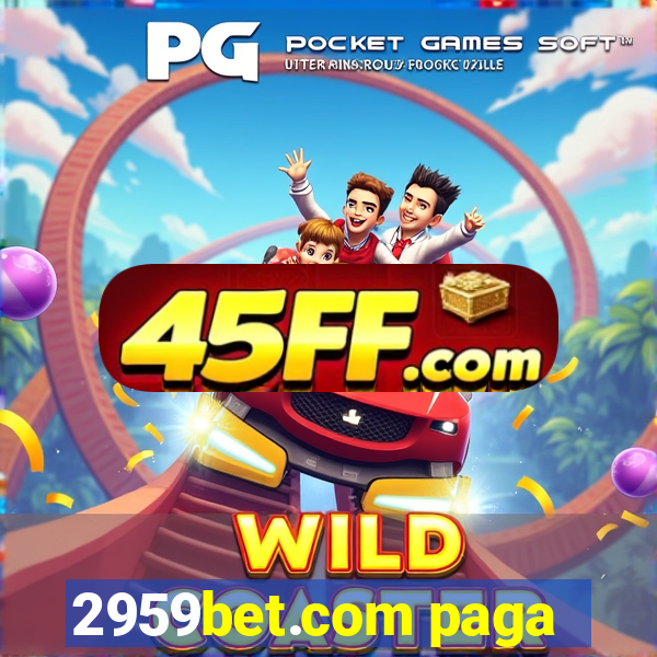 2959bet.com paga